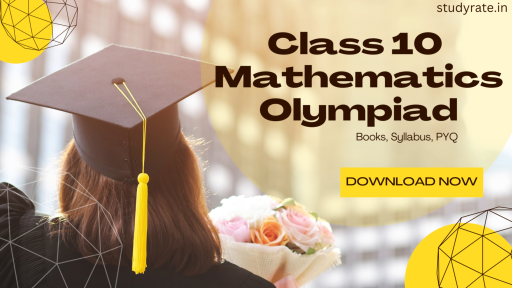 Maths Olympiad Class 10 - Books, Syllabus, PYQ
